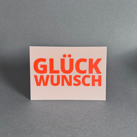 Postkarte "GLÜCKWUNSCH"